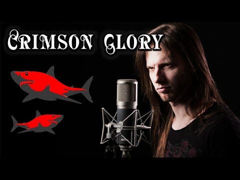 Crimson Glory - Red Sharks (Vocal Cover)