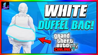 How To Get The White Duffel Bag Glitch In GTA 5 Online 1.61!