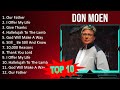 D O N M O E N 2023 MIX Top 10 Best Songs Greatest Hits Full Album