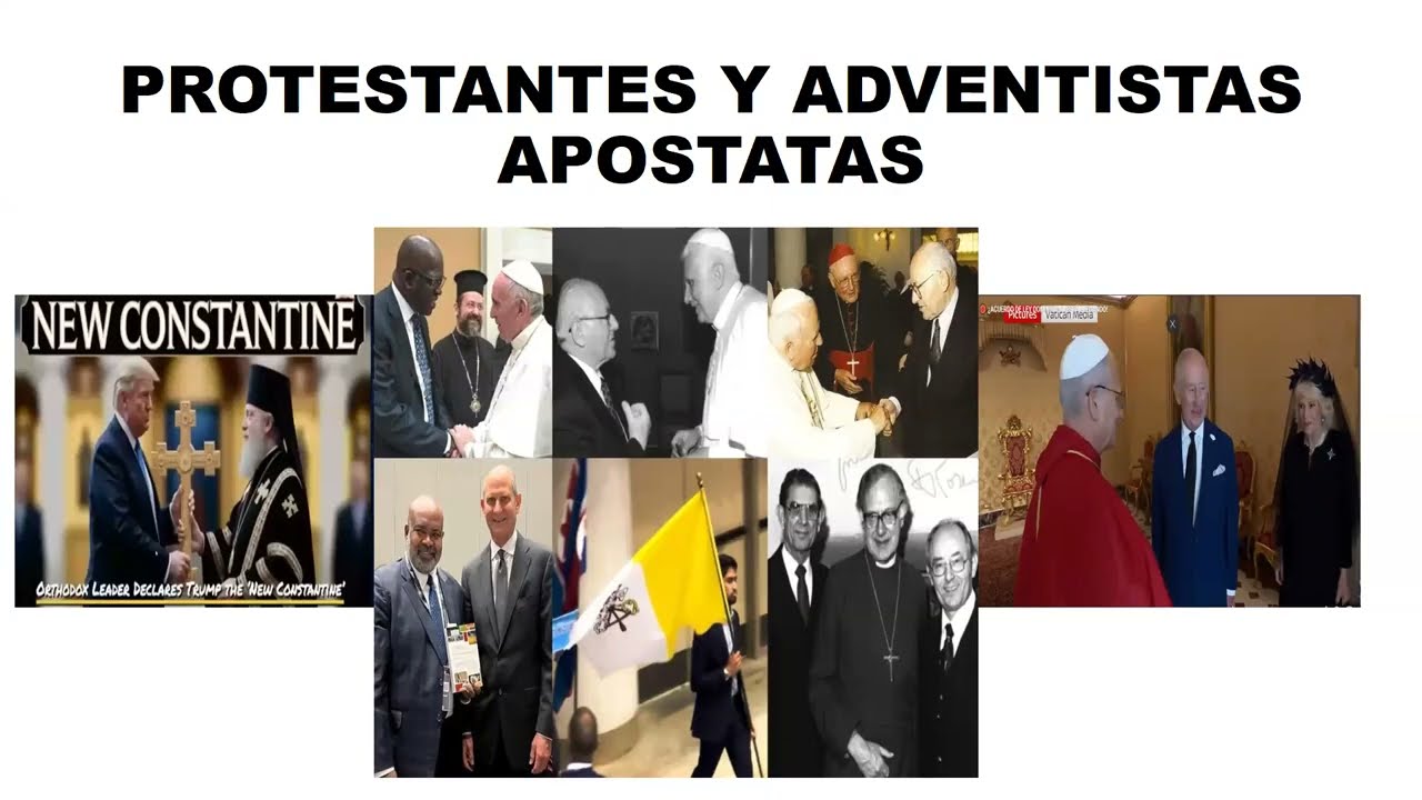 SERIE: "PROTESTANTES Y ADVENTISTAS EN APOSTASIA". Carlos Gómez.