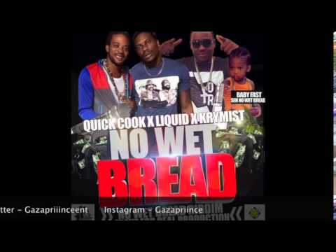 Quick Cook Ft Zj Liquid & Krymist  - No Wet Bread - Sept 2014 @GazaPriiinceEnt