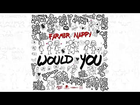 Farmer Nappy - Would You (Official Audio) | Soca 2025