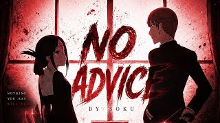 Soku - No Advice「AMV x LYRICS」4K