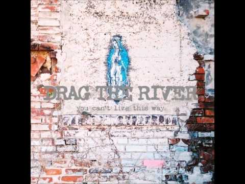 Drag The River - Lost Angel Saloon