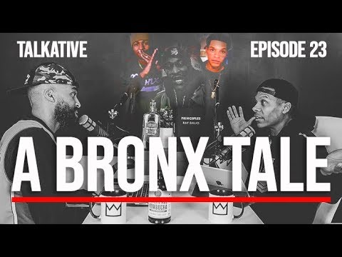 TALKATIVE // EPISODE 23 // A BRONX TALE Video