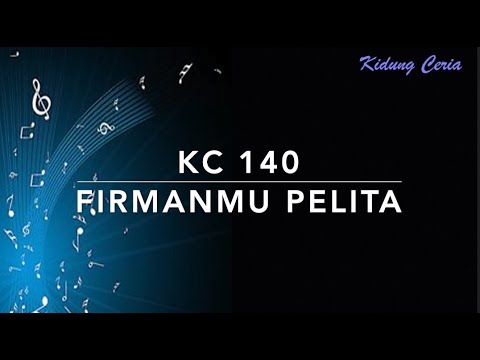 KC 140 FirmanMu Pelita - Kidung Ceria