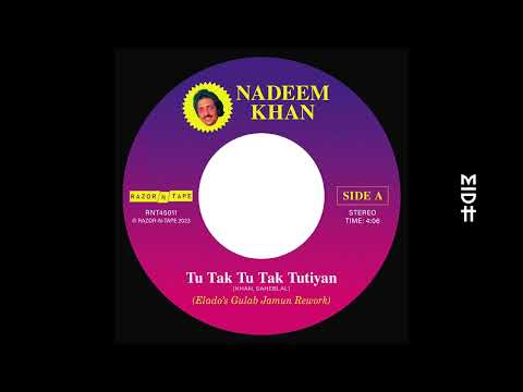 Nadeem Khan - Tak Tu Tak Tutiyan (Elado's Gulab Jamun Rework)