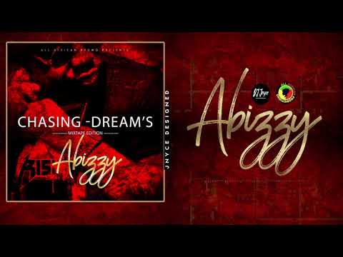 DJ Jnyce - Chasing Dreams MIXTAPE (ABIZZY)