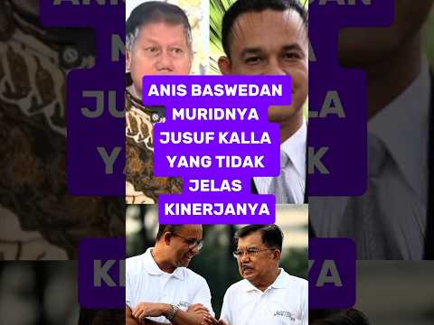 ANIS DAN JUSUF KALLA BERNIAT MENGGANGGU NEGERI INI #fypviral #news #trendingshorts #new #indonesia