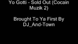 Yo Gotti - Sold Out (Cocain Muzik 2)