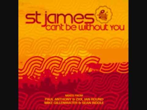 St James - Can't be without you - Ian Round Remix