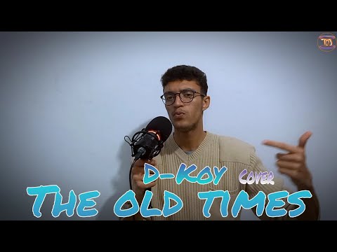 TOJ | D-KOY - The Old Times (Cover)