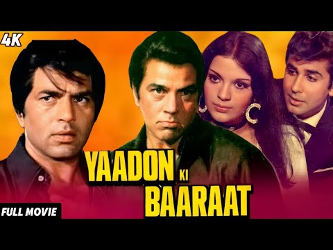 Yaadon Ki Baraat (1973) | Dharmendra, Zeenat Aman | Full Hindi Bollywood Musical Drama Movie HD