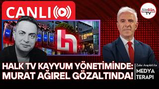 🔴#CANLI I Halk TV kayyum yönetiminde: Murat Ağırel gözaltında! I Zafer Arapkirli