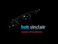 Bob Sinclar - People of tomorrow