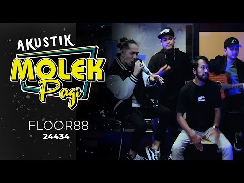 Floor 88 : 24434 | Akustik Molek Pagi