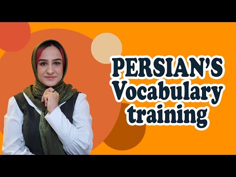 The easiest way to learn Farsi .Persian's Vocabulary training