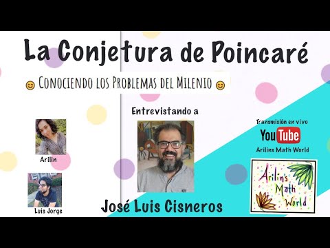 Conociendo La conjetura de Poincaré, entrevistando a José Luis Cisneros
