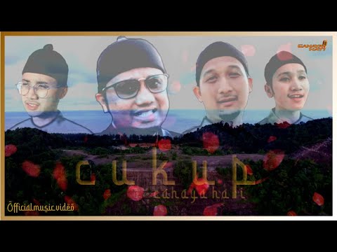 🔴 CAHAYA HATI - CUKUP ( OFFICIAL MUSIC VIDEO )