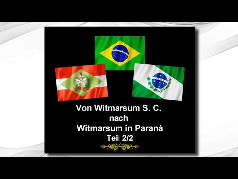 Witmarsum in Paraná, Brasilien Teil 2/2