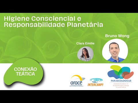 Conexão Teática: Higiene Consciencial e Responsabilidade Planetária
