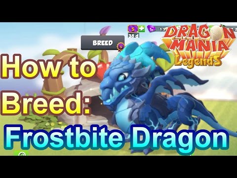 How to Breed: Frostbite Dragon - Dragon Mania Legends