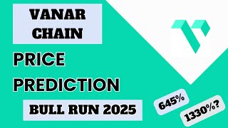 Vanar Chain (VANRY) Price Prediction For Bull run 2025 | Vanry Huge Potential Of
