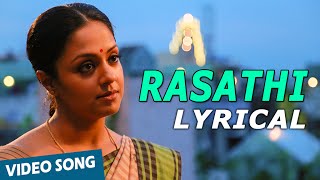 Rasathi Song with Lyrics  36 Vayadhinile  Jyotika 