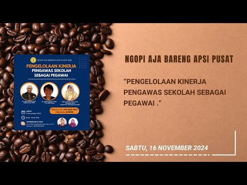 NGOPI AJA (166): PENGELOLAAN KINERJA PENGAWAS SEKOLAH SEBAGAI PEGAWAI