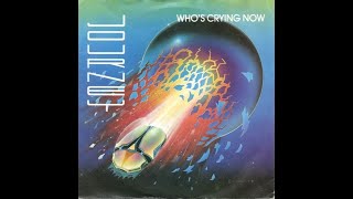 Journey - Who&#39;s Crying Now (1981) HQ