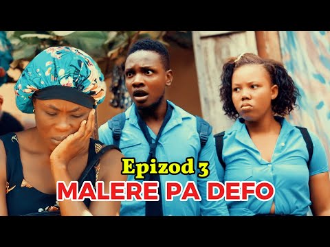 MALERE PA DEFO EPISOD 3 - LERES-NAÏKA- KEDJE-TIMAL-JIDIT-SANRIVAL-SABRINA-DADA-ANATES