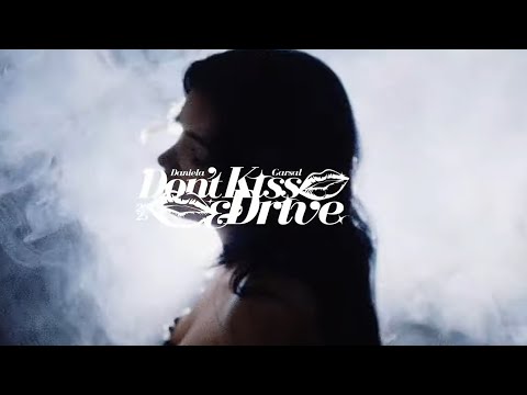 Daniela Garsal - don’t kiss and drive (Videoclip Oficial)