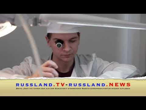 Brite lässt die Uhren der aus der Sowjetzeit stammenden Raketa Uhrenmanufaktur wieder aufleben