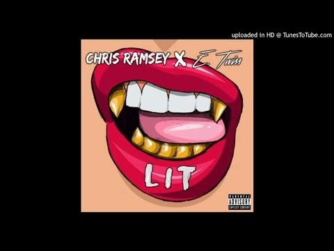 Chris Ramsey-Lit ft. E Twiss
