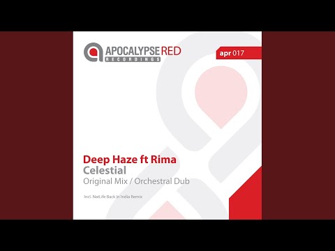 Celestial (NatLife Back In India Remix)