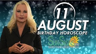 August 11th Zodiac Horoscope Birthday Personality - Leo - Part 1