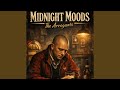 MIDNIGHT MOODS