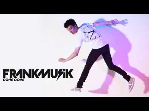 Frankmusik - Done Done HD