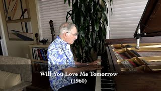 Will You Love Me Tomorrow - Carole King (1960)