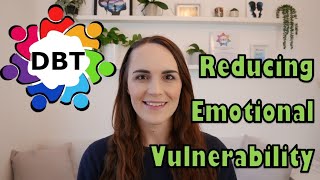 DBT: ABC PLEASE Skills for Reducing Emotional Vulnerability