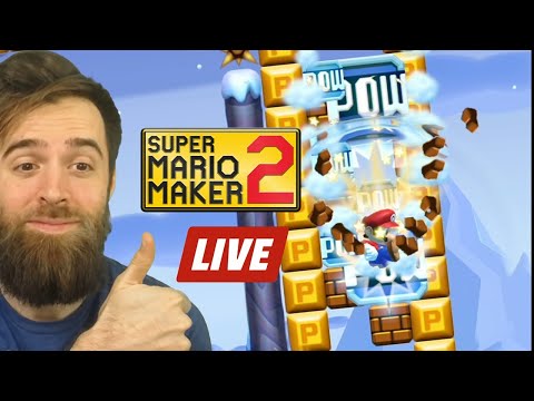 SUPER MARIO MAKER 2 Live Stream! 🔴🔴🔴