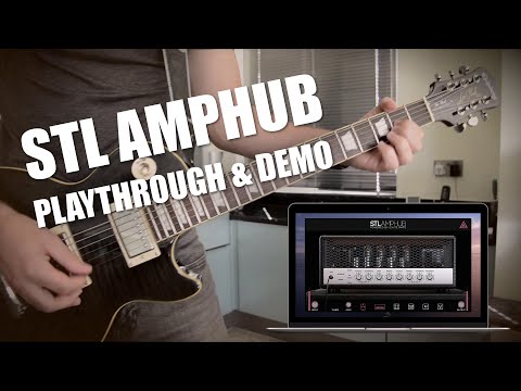 STL AmpHub Hard Rock Demo - STL Tones New Amp Sim