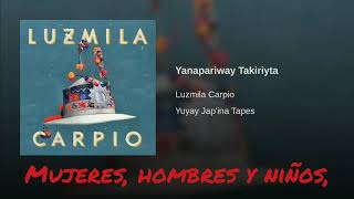 Letra de "Yanapariway Takiriyta" - Luzmila Carpio