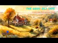The Good Old Days Beautiful Music For People In Their Mature Years Orchestral Music To Enjoy 1