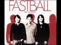 Fastball - I Get High 