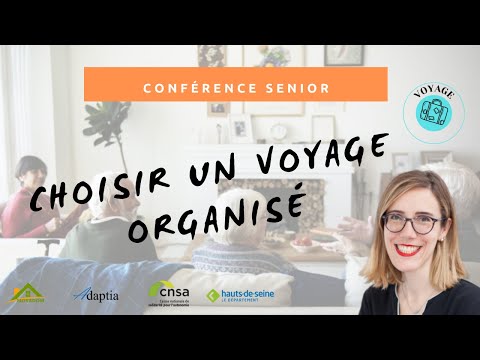 21 Mars 2022 : Choisir un voyage organisé