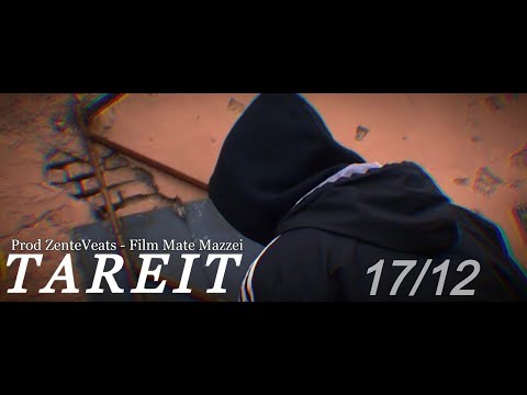 TAREIT - 17/12 // ZenteVeats (Film by Matemazzei_)