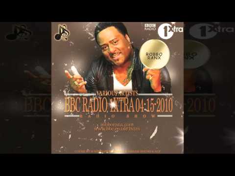 Robbo Ranx - BBC Radio 1Xtra 04-15-2010 (Reggae Dancehall Radio Show 2010)