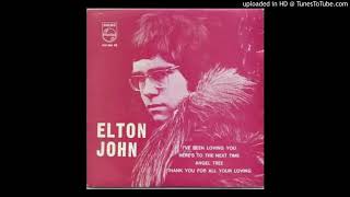 02. Here&#39;s To The Next Time - Elton John ‎- I&#39;ve Been Loving You