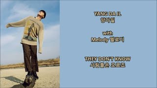 Melody 멜로디 sings with Yang Da Il 양다일 - They Don&#39;t Know 사람들은 모르죠 - Han, Rom Lyrics